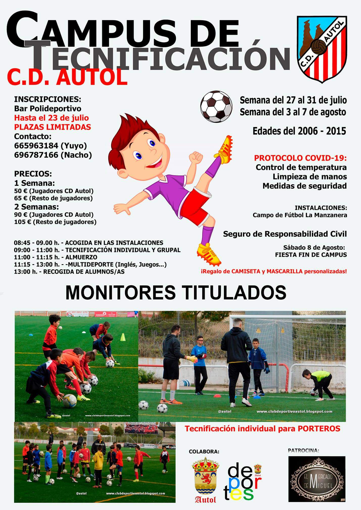 Lee más sobre el artículo El CD Autol organiza un campus de tecnificación de fútbol entre el 27 de julio y el 7 de agosto para nacidos entre 2006 y 2015