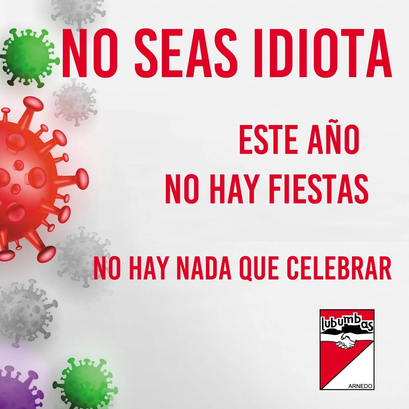 Lee más sobre el artículo La peña Lubumbas pide prudencia y responsabilidad a los arnedanos y recuerda que este año no hay fiestas