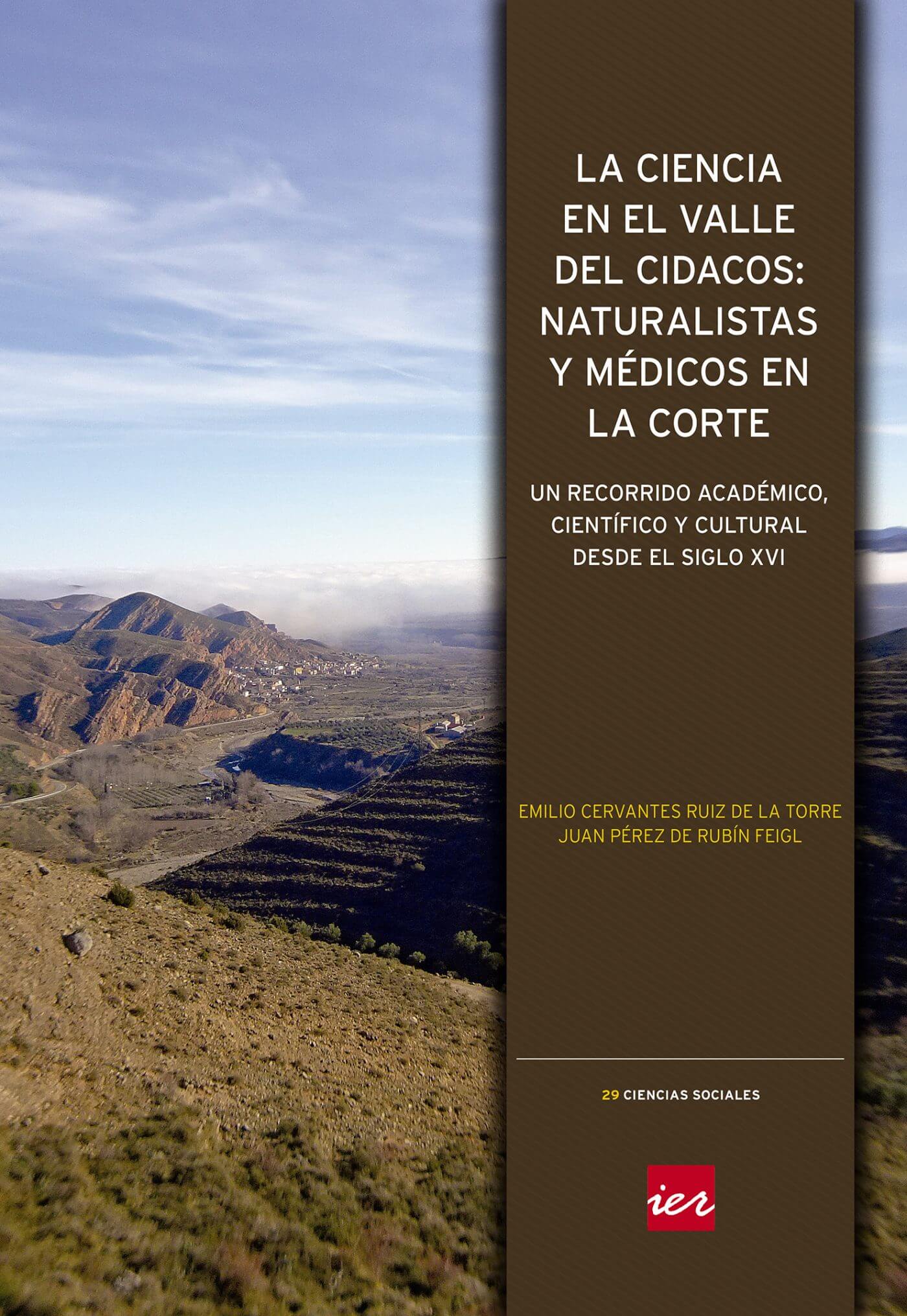 Lee más sobre el artículo El IER edita un monográfico sobre la ciencia en el Valle del Cidacos desde el siglo XVI