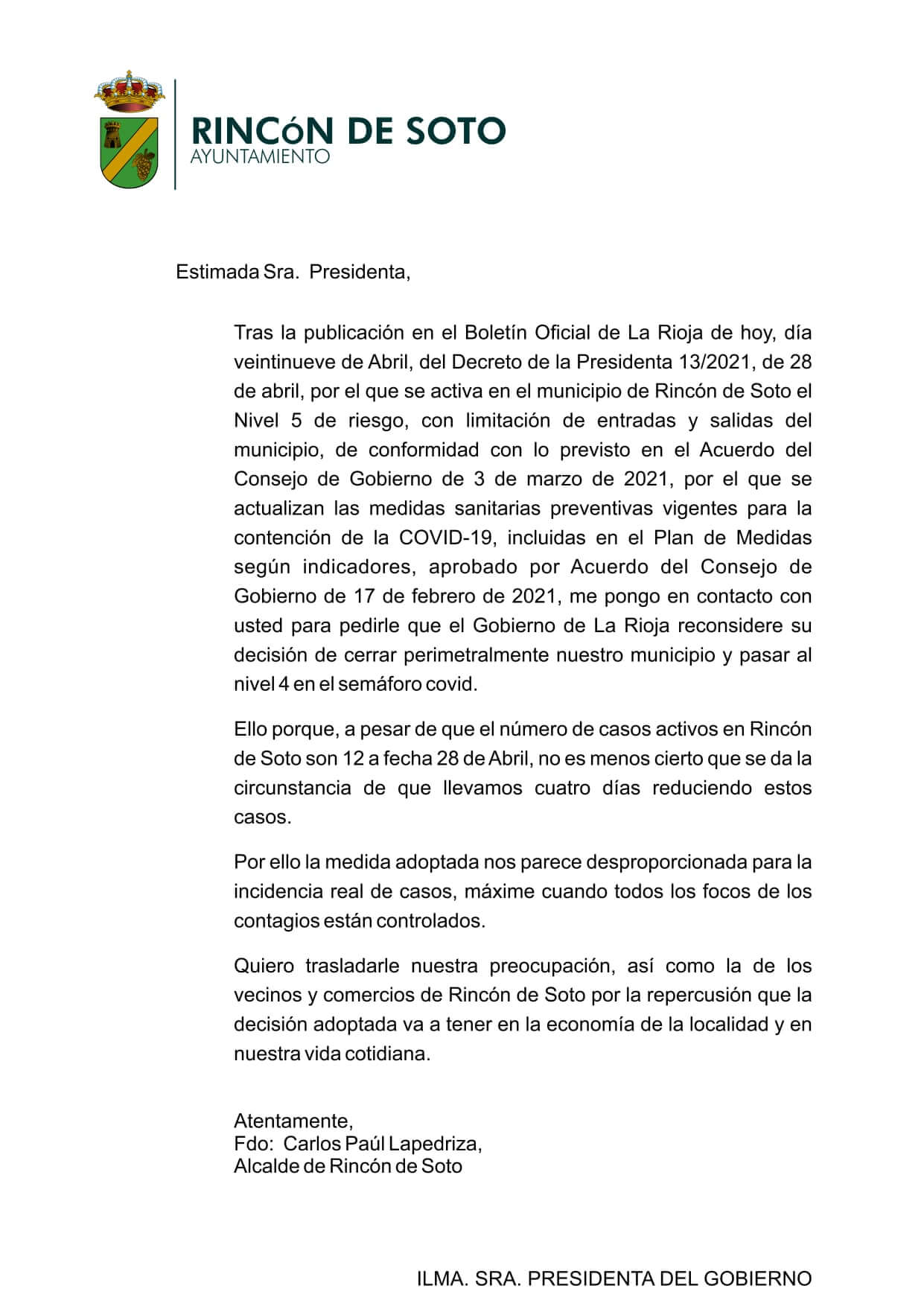 Lee más sobre el artículo El alcalde de Rincón de Soto pide a la presidenta Andreu que vuelva a situar a esta localidad en el nivel 4 del Plan de Medidas según Indicadores