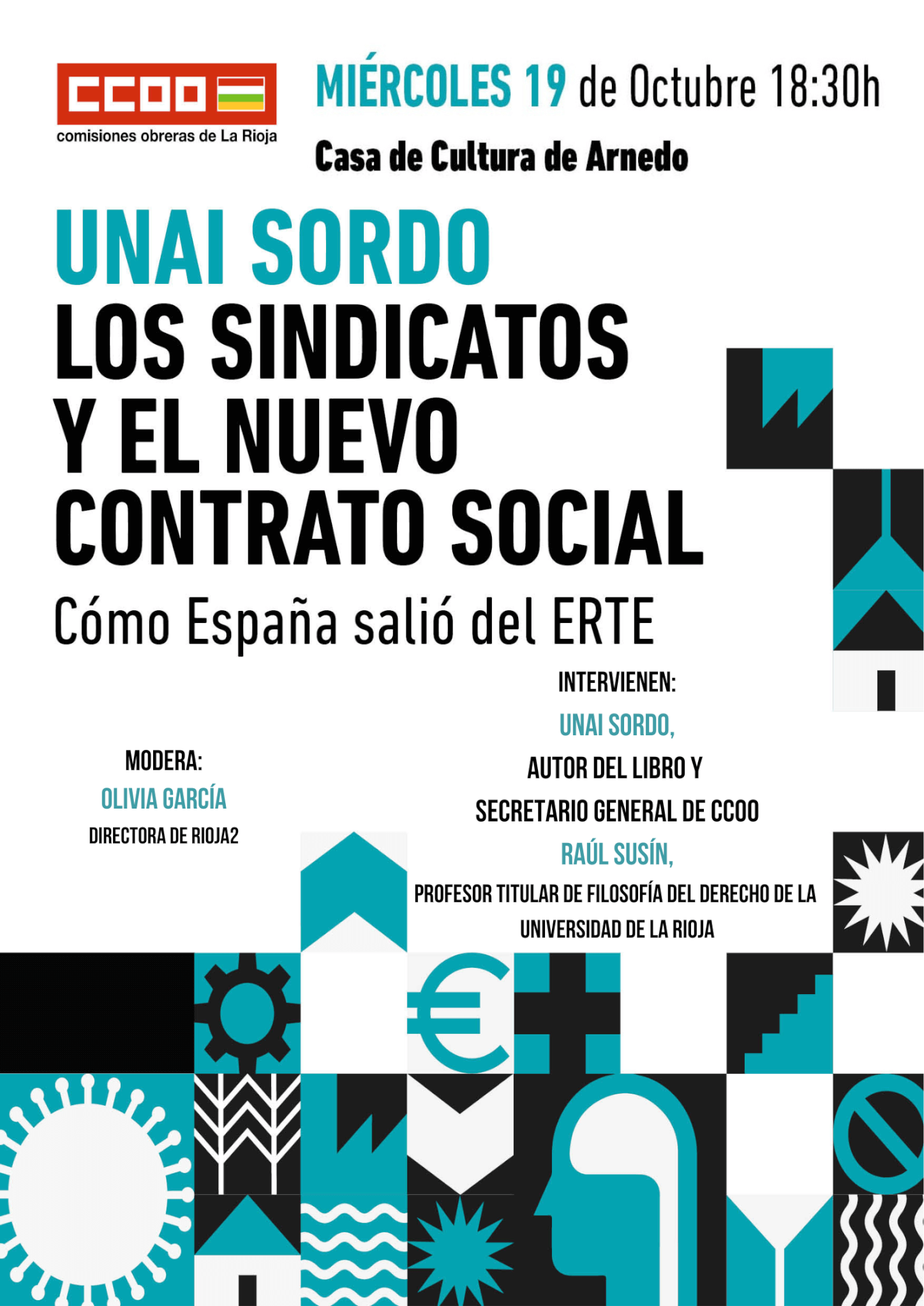 Lee más sobre el artículo El Secretario General de CCOO, Unai Sordo, presenta en Arnedo su libro «Los sindicatos y el nuevo contrato social»