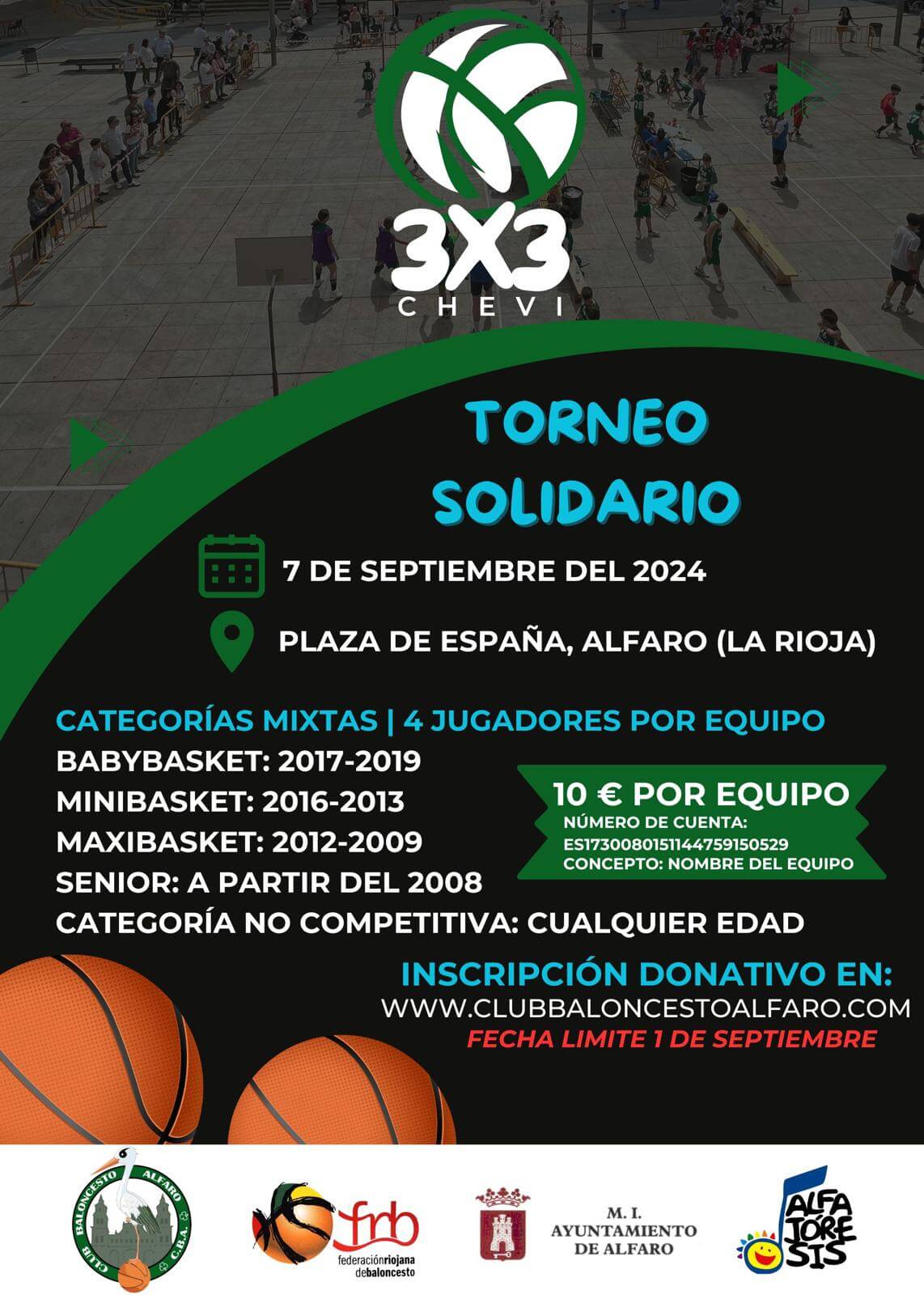 Lee más sobre el artículo El sábado 7 de septiembre se jugará en Alfaro el Torneo Solidario de Baloncesto 3×3 Chevi