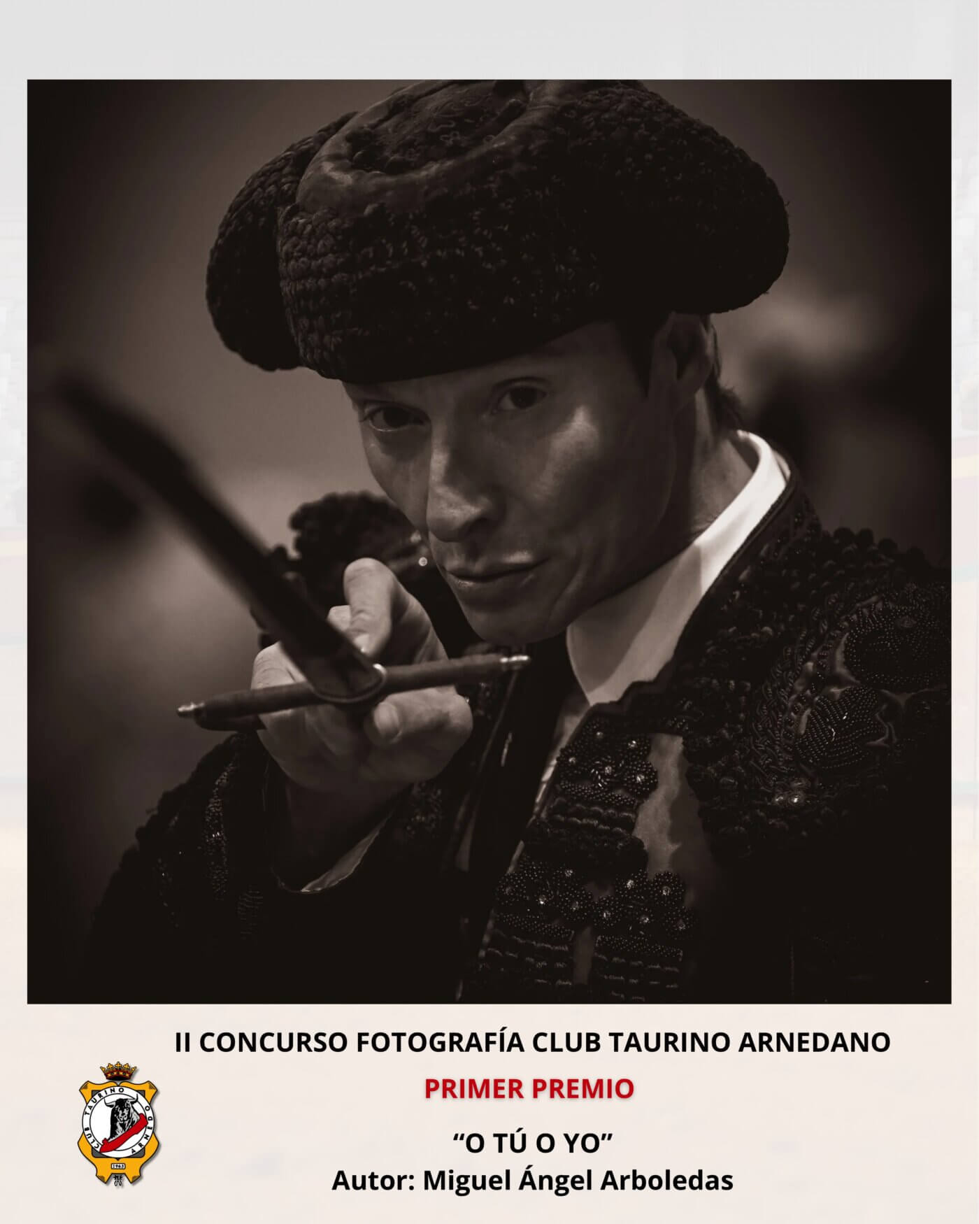 Lee más sobre el artículo Miguel Ángel Arboledas, con la obra «O tú o yo», gana el II Concurso de Fotografía del Club Taurino Arnedano