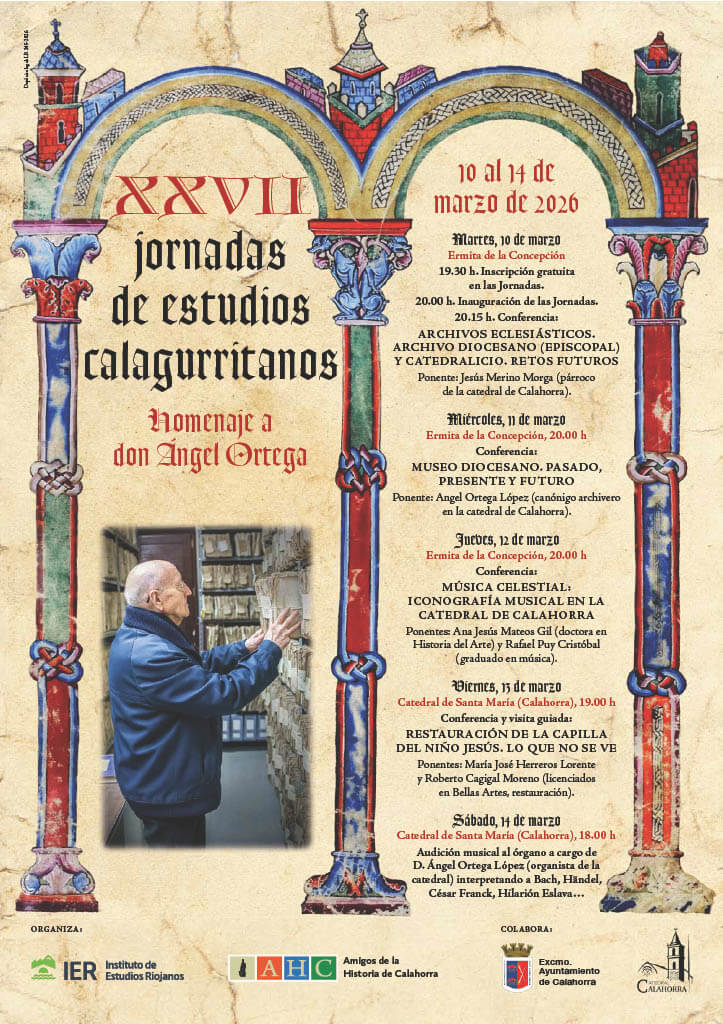 Lee más sobre el artículo Amigos de la Historia de Calahorra organiza del 10 al 14 de marzo las «XXVII Jornadas de Estudios Calagurritanos» que homenajearán al archivero, organista y canónigo Ángel Ortega