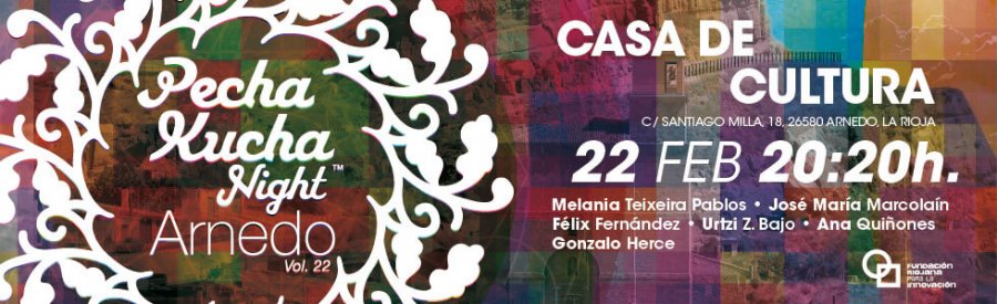 PECHAKUCHA 22 FEBRERO