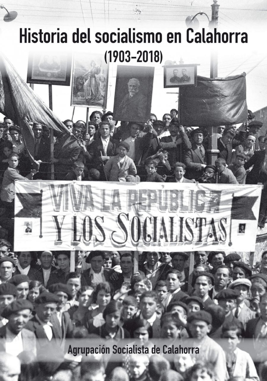 CALAHORRA LIBRO HISTORIA SOCIALISMO CALAHORRA CALAHORRA LIBRO HISTORIA SOCIALISMO CALAHORRA
